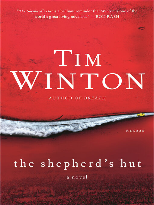 Title details for The Shepherd's Hut by Tim Winton - Available